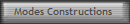 Modes Constructions