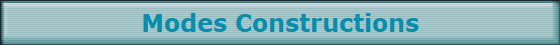 Modes Constructions