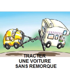 TRACTER UNE VOITURE SANS REMORQUE