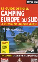 Le guide officiel camping Europe du Sud : La slection des meilleurs adresses