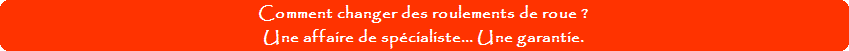 Comment changer des roulements de roue ? Des outils adaptés pour la réparation des essieux: roues, roulements de roues, cardans: Une affaire de spécialiste...Une garantie. Comment changer des roulements de roue ? Des outils adaptés pour la réparation des essieux: roues, roulements de roues, cardans: Une affaire de spécialiste...Une garantie.
