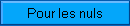 Pour les nuls