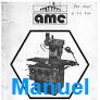 Fraiseuse AMC U703 (pont a mousson)