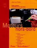 MOTEURS hors bord: toute la mécanique de base