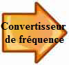 Convertisseur de frquence