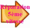 Rparation
5me
vitesse
