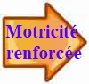 Motricit renforce